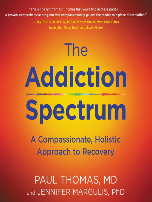 Title details for The Addiction Spectrum by Paul Thomas - Available